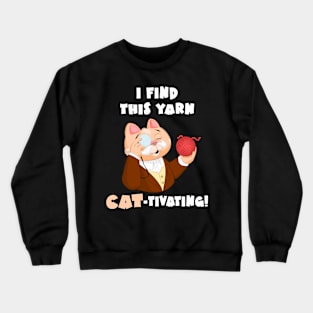 Funny Tuxedo Cat Smart Cat In Suit With Yarn Ball Monocle Captivating Cativating Crewneck Sweatshirt